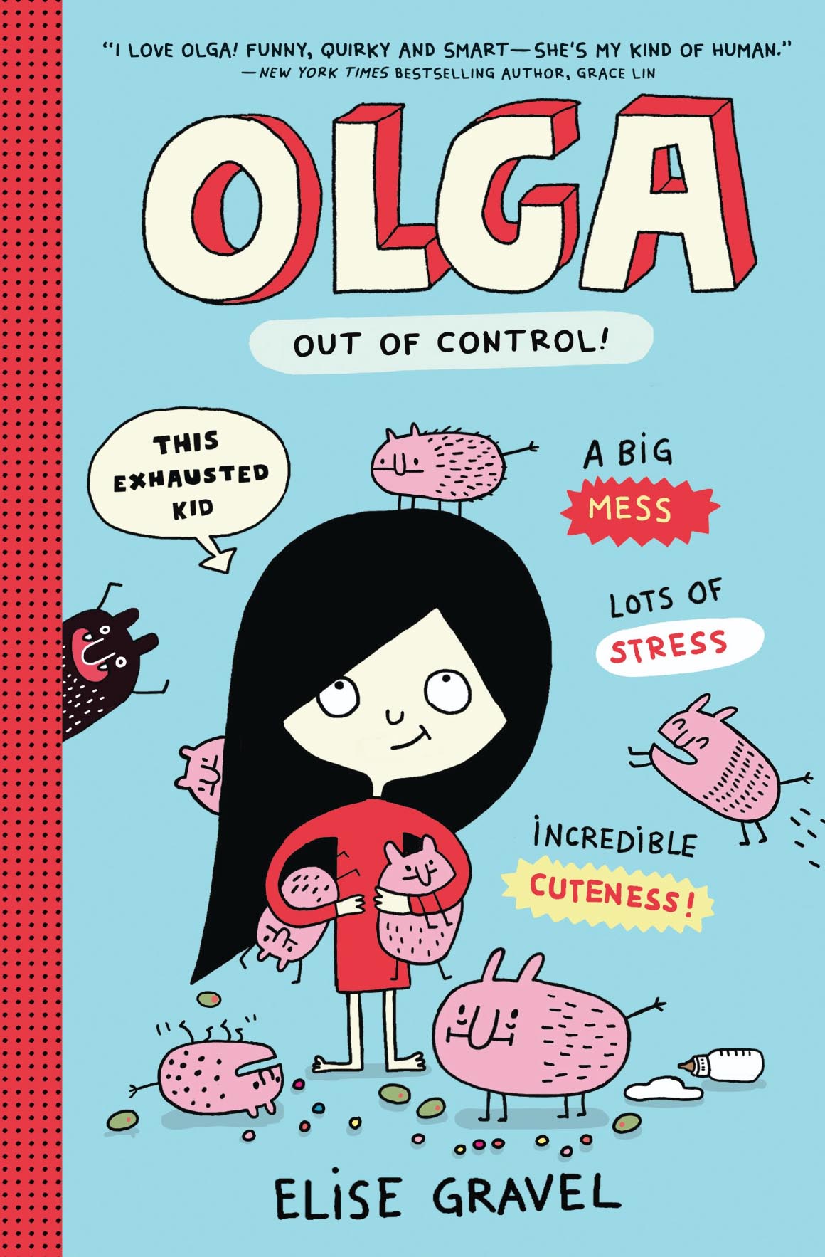 Olga 3: Out of control!